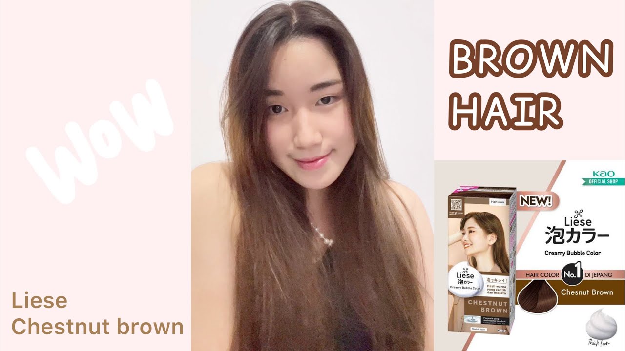 SEBAGUS INI CAT RAMBUT WARNA CHESTNUT BROWN ! MEREK LIESE