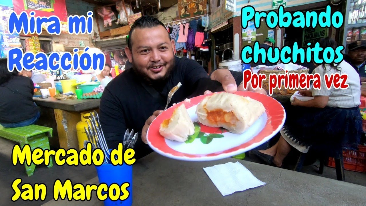 Probando chuchitos por primera vez en el mercado de San Marcos Guatemala
