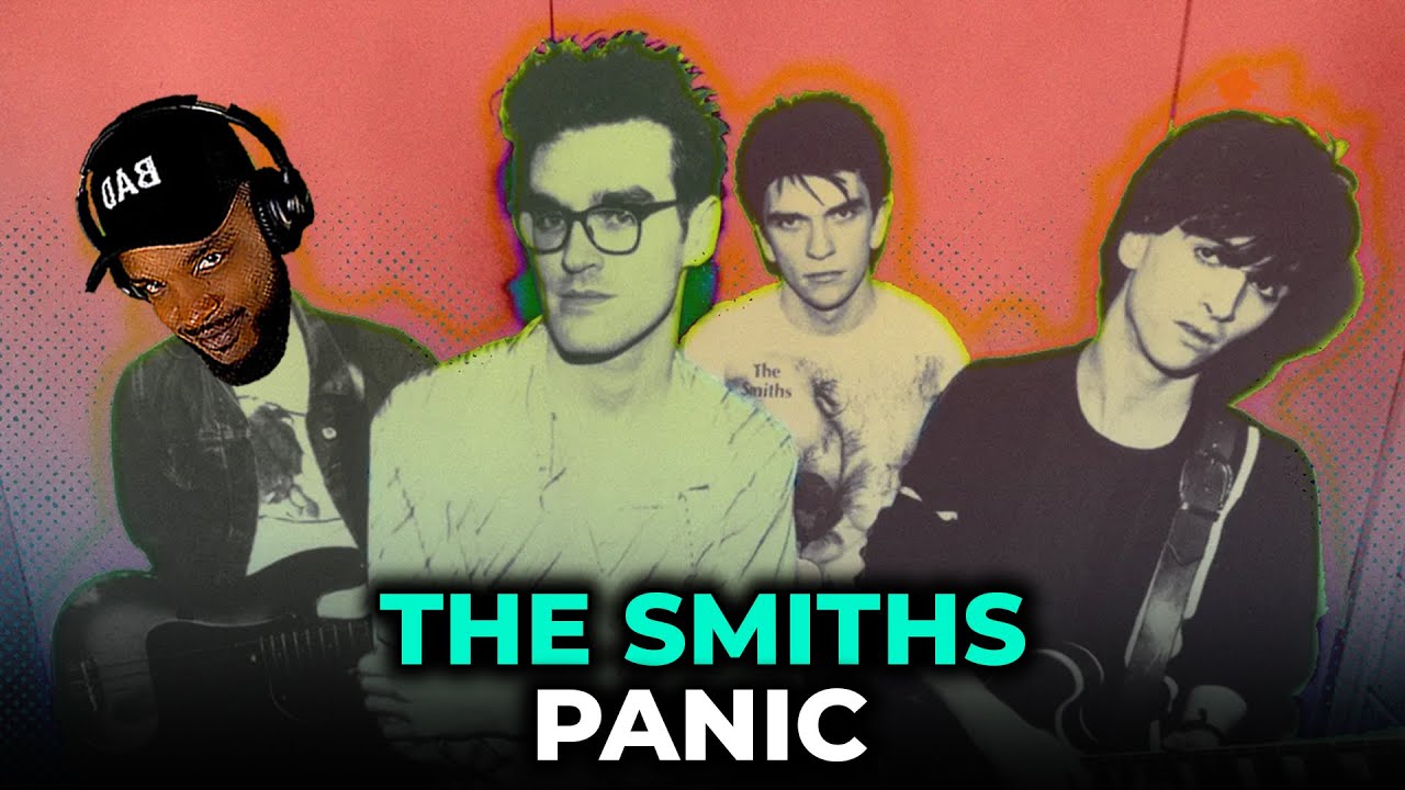 🎵 The Smiths - Panic REACTION