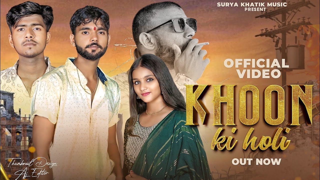 Khoon ki Holi (Official video) Surya khatik ||  Mr.Faiz. || New badmashi song 2024