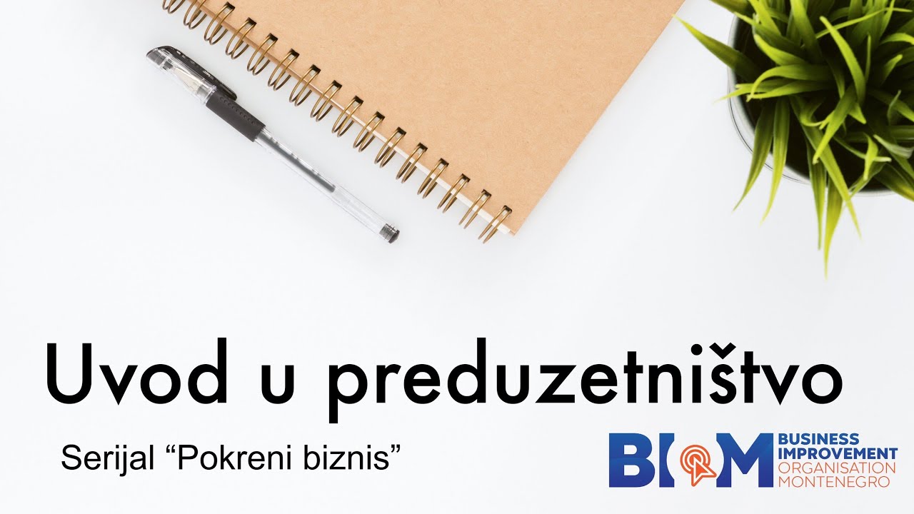 Uvod u preduzetni&scaron;tvo | Pokreni biznis / Ep.01