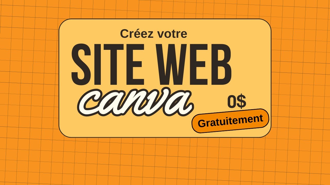 Créez un Site Web Avec Canva Gratuitement: Tutoriel Complet 2024