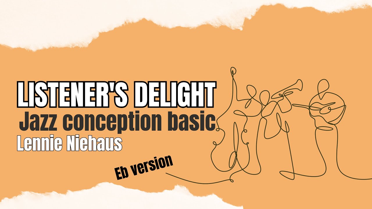 #6 Listener’s Delight | Jazz Conception Basic Eb – Playalong + Spartito per sax alto