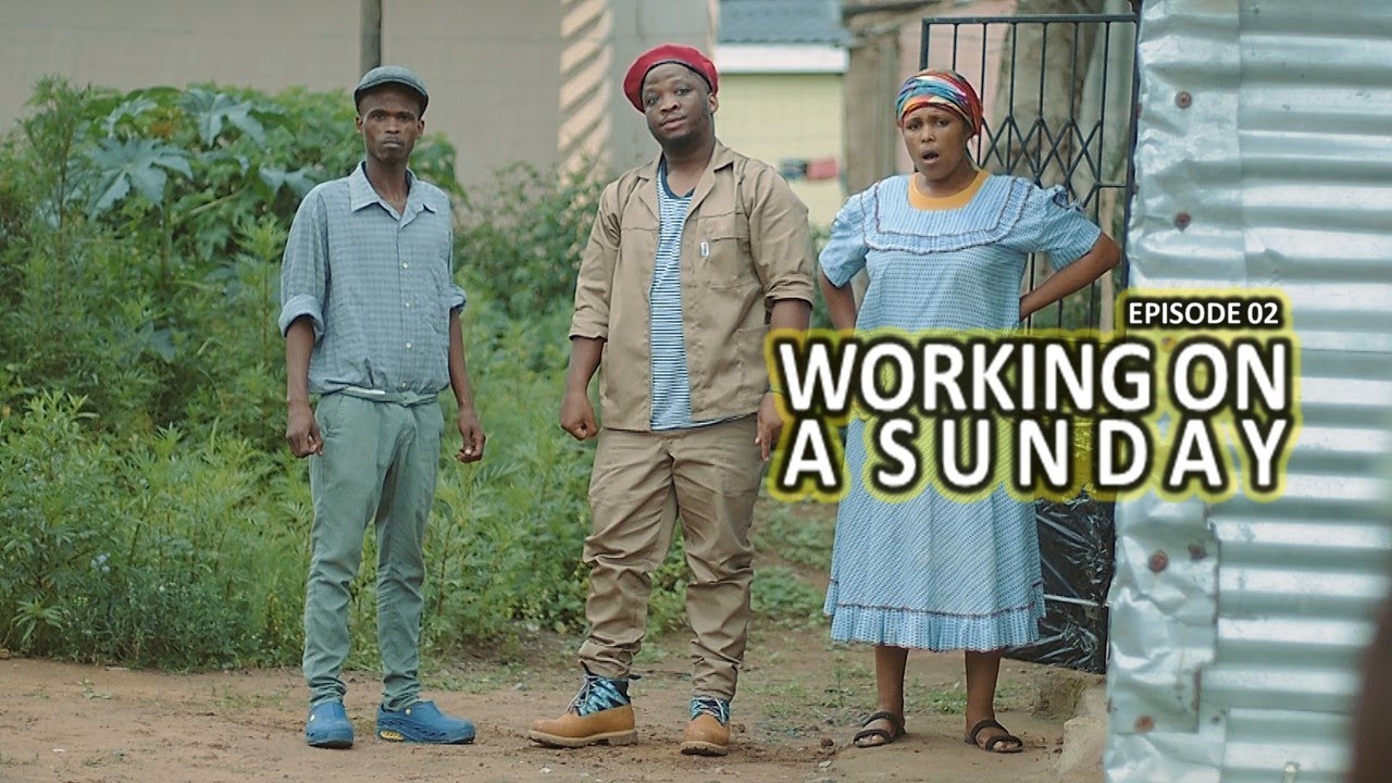uDlamini YiStar -  Working On Sundays (Episode 02)