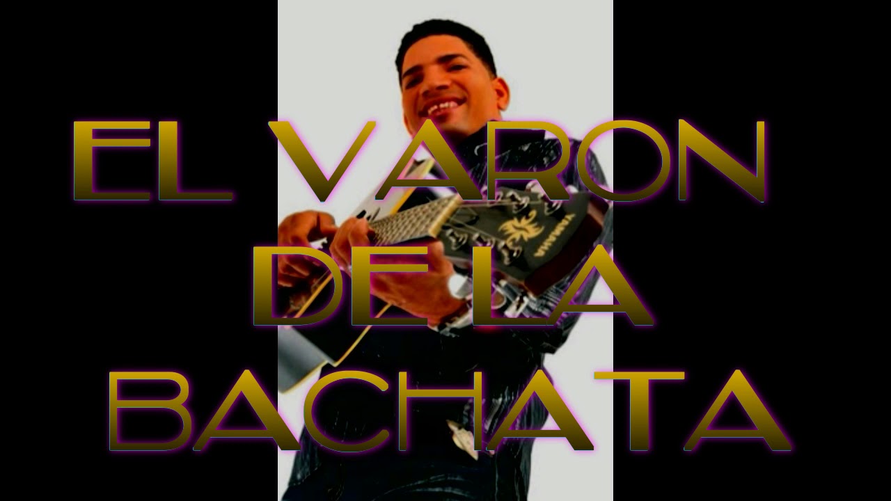 El Varon de la Bachata - La  Despedida - Karaoke