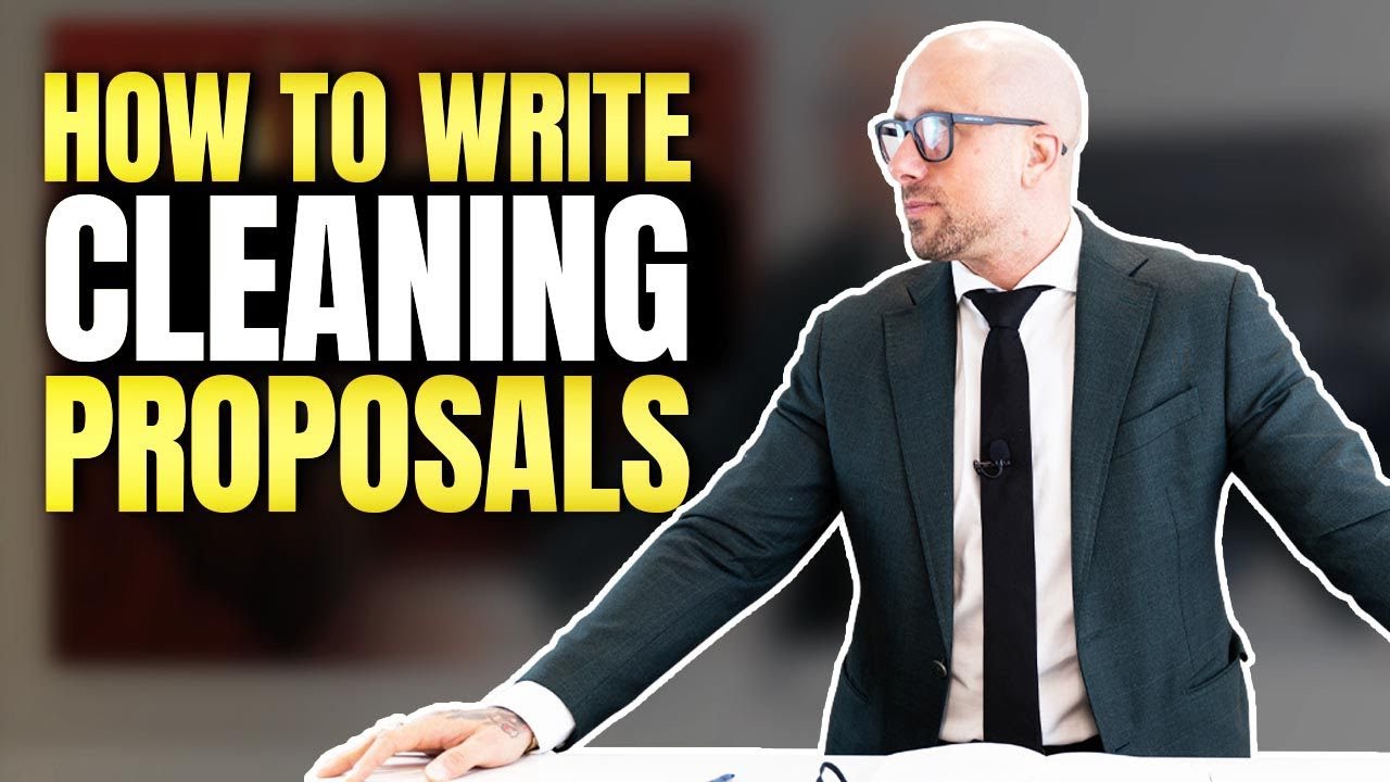 How To Write a Cleaning Proposal || Peter Boland