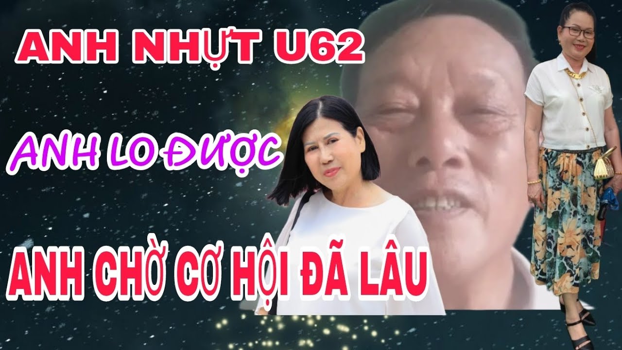 ANH NHỰT U62 ANH LO ĐƯỢC ANH CHỜ CƠ HỘI ĐÃ LÂU, MC BÓ TAY #582