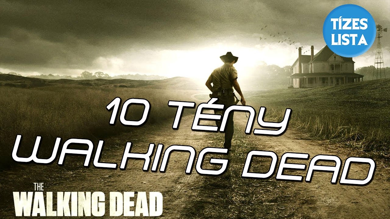 10 tény, amit valószínűleg nem tudtál a The Walking Deadről