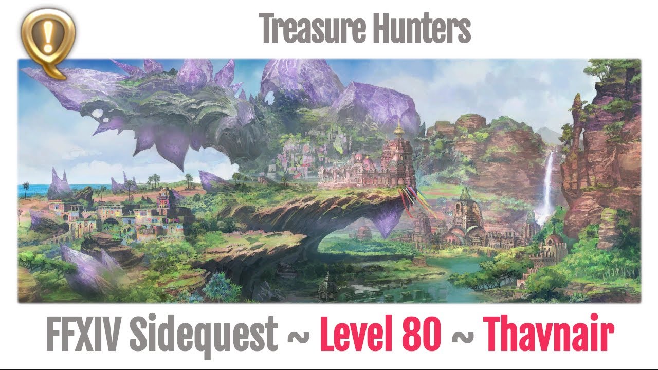 FFXIV Treasure Hunters - Sidequest Thavnair - Endwalker