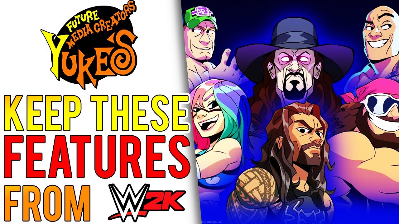 WHAT WE WANT IN THE YUKES WWE GAME FROM WWE 2K SERIES