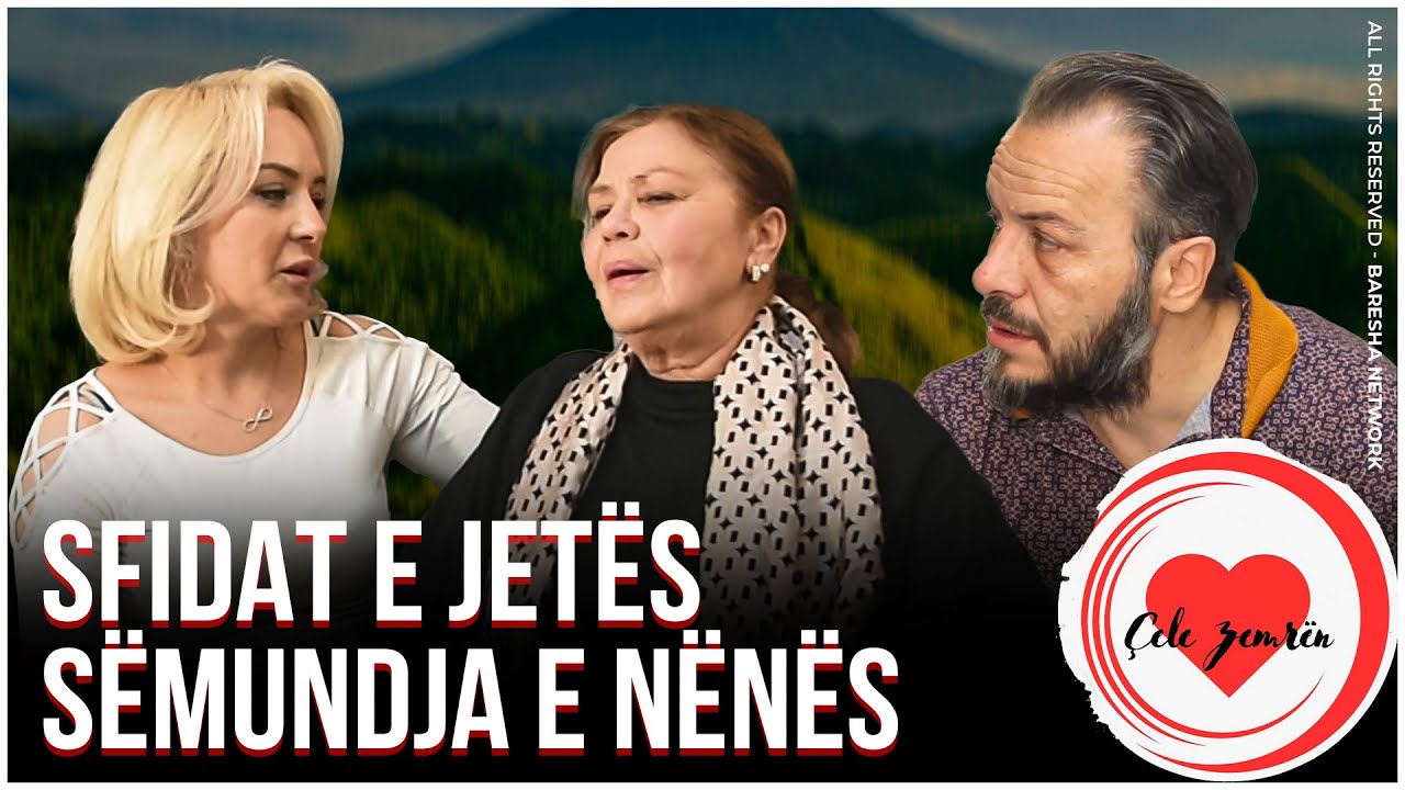 Sfidat e jetës,sëmundja e Nënës