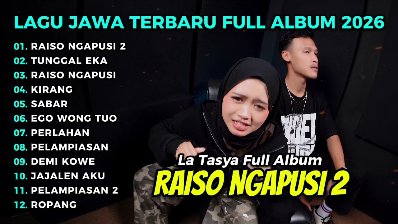 RAISO NGAPUSI 2 - LA TASYA FULL ALBUM | LAGU JAWA TERPOPULER 2026