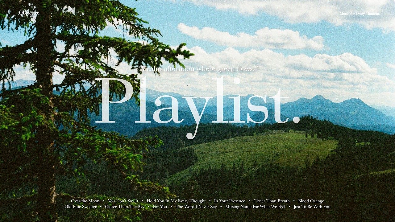 [Playlist] 초록이 머무는 오후, 차분한 플레이리스트 💚  ｜ 카페 · 매장 감성 팝송 모음