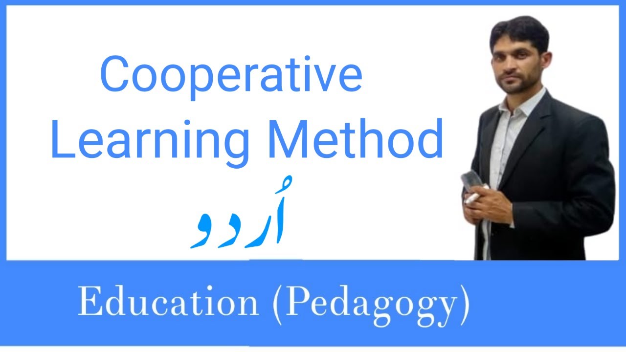 Cooperative Learning Methods in Urdu