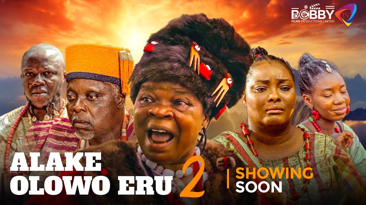 ALAKE OLOWO ERU 2 Yoruba Movie 2024 | Official Trailer Showing Next On Bobby Films Productions LTD|