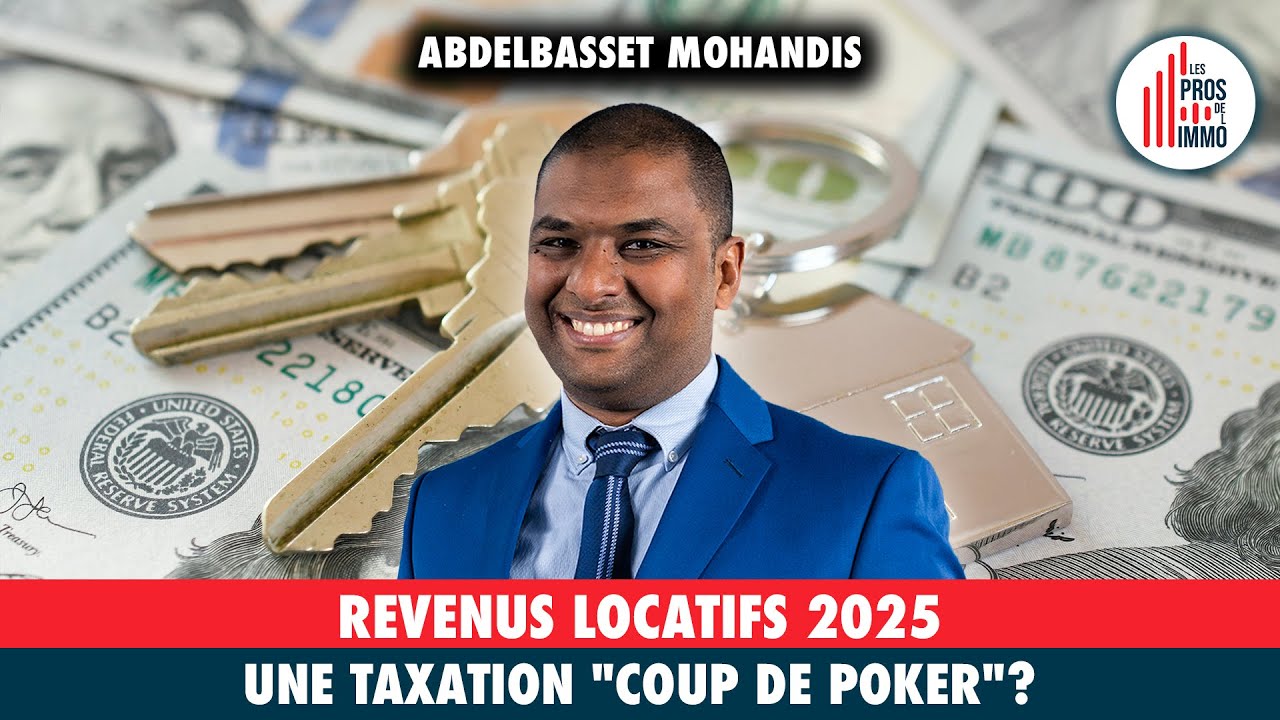 #60: Revenus locatifs 2025, une taxation 