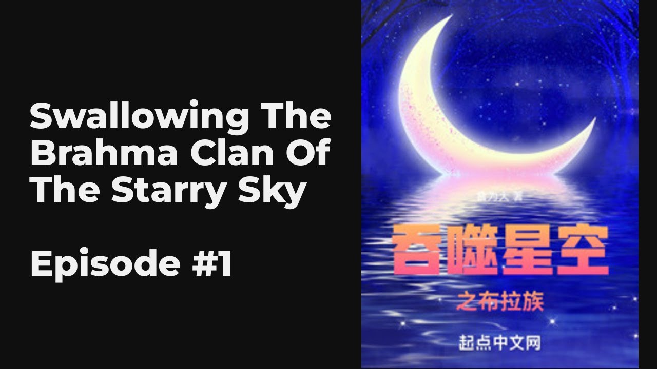 Swallowing The Brahma Clan Of The Starry Sky EP1-10 FULL | 吞噬星空之布拉族