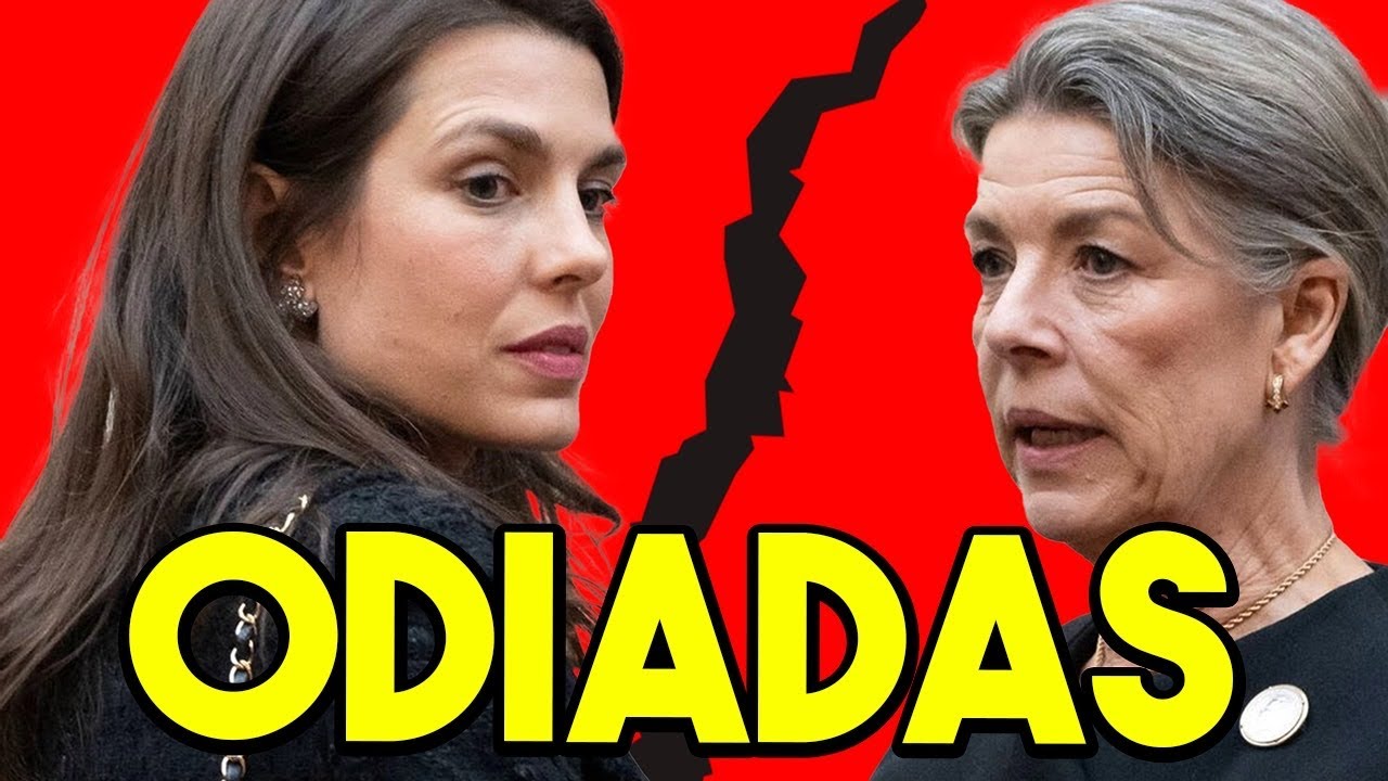 CARLOTA Y CAROLINA DE M&Oacute;NACO &iquest;DISTANCIADAS? | PROBLEMAS EN EL PRINCIPADO