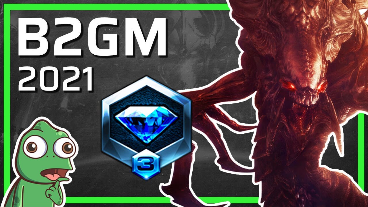 Zerg B2GM 2021 - Diamond 3 to Diamond 2