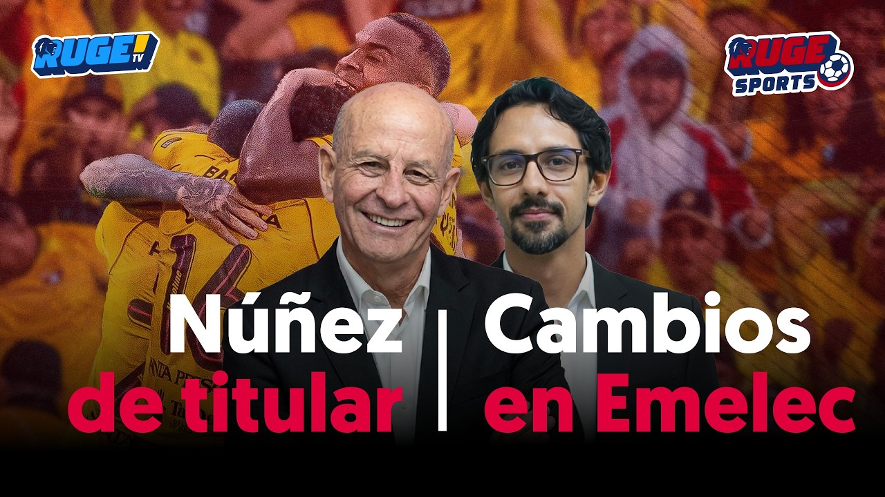 🔴#RugeSports |  Núñez de titular, Benedetto al cambio + Se van jugadores de Emelec | 10 mar