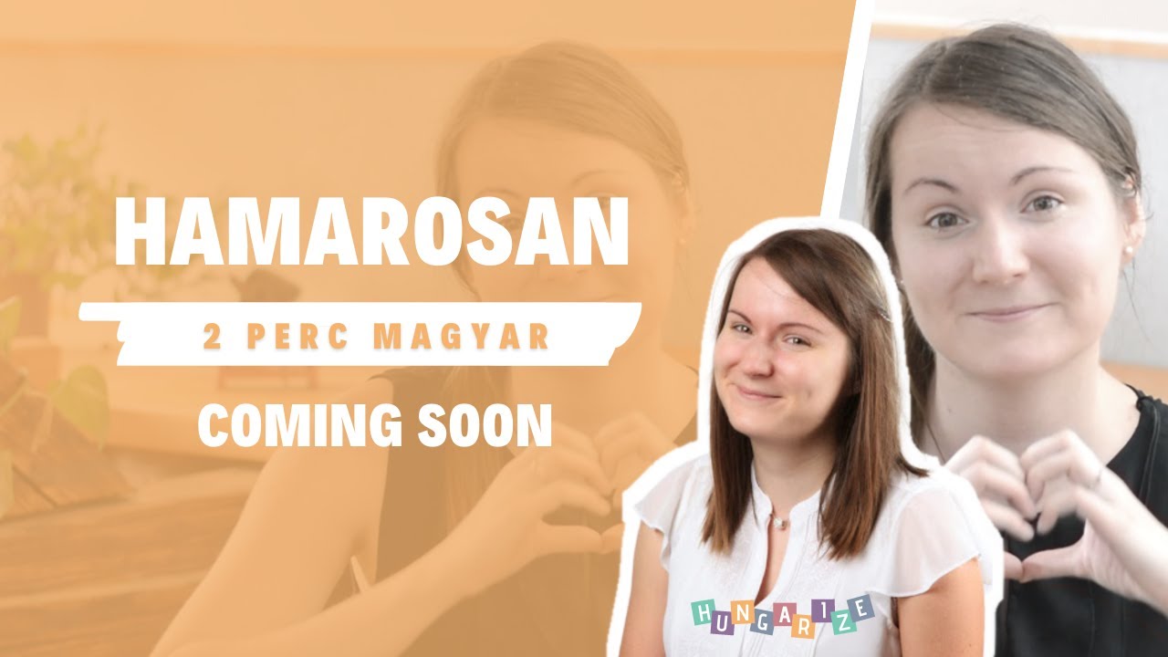 K&eacute;t perc magyar ❖ Coming soon 🥳