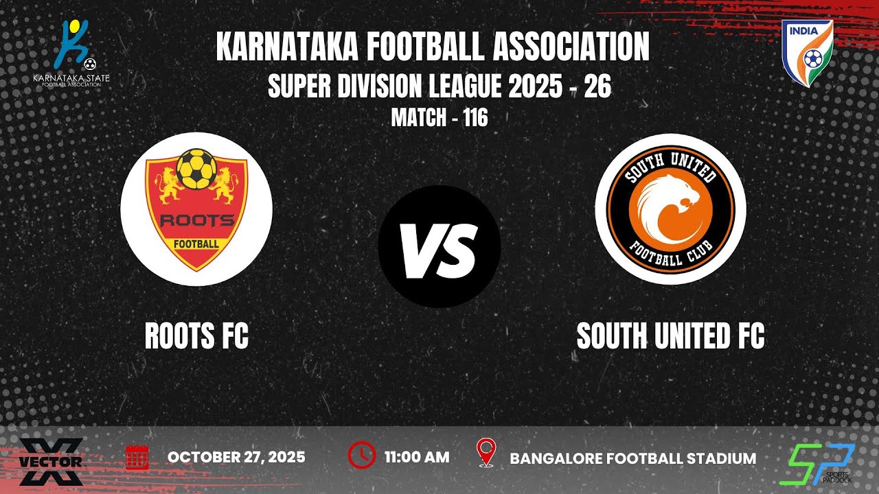 KSFA | SUPER DIVISION LEAGUE 2025 - 26 | ROUND - 13 | ROOTS FC VS SOUTH UNITED FC | 27.10.25