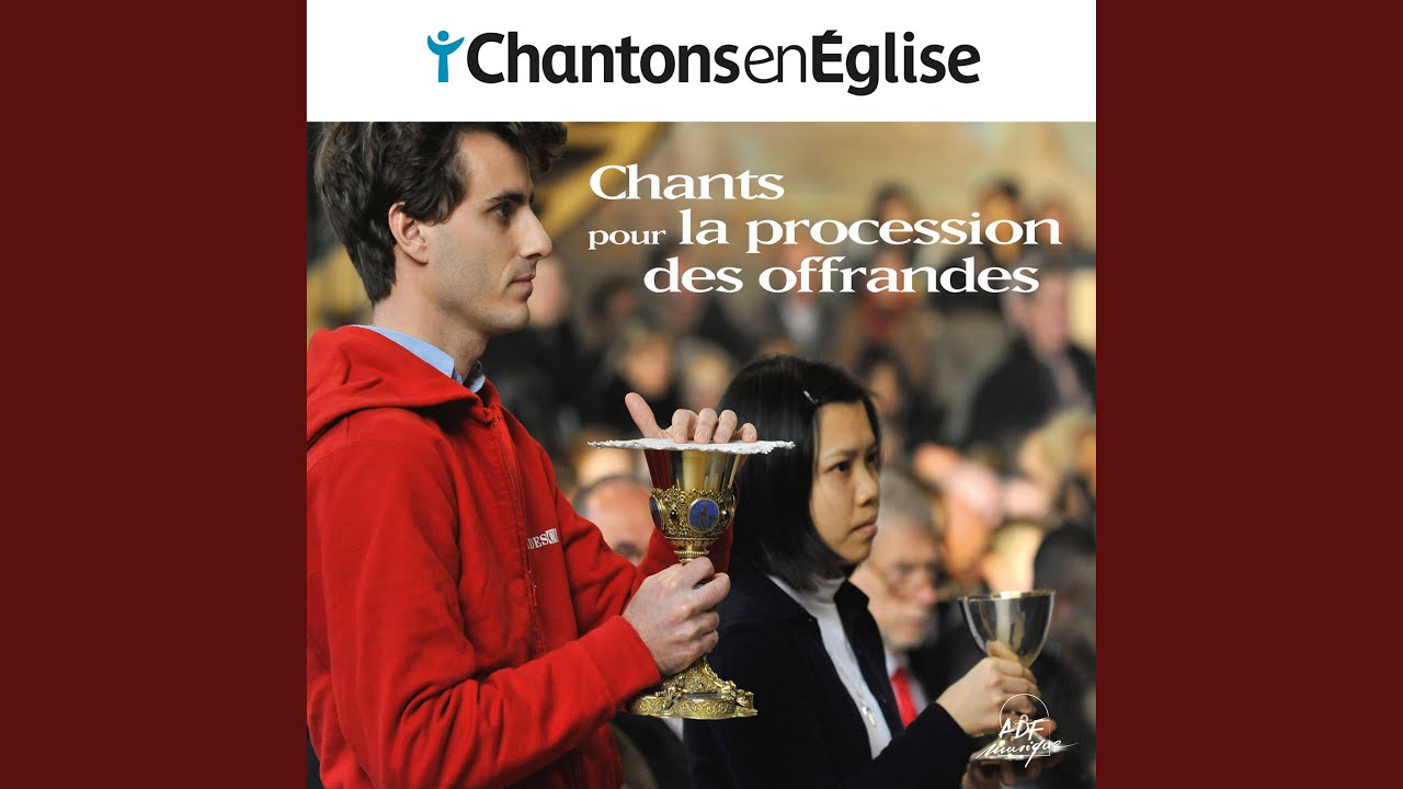 Voici rassemblée dans ce pain, dans ce vin