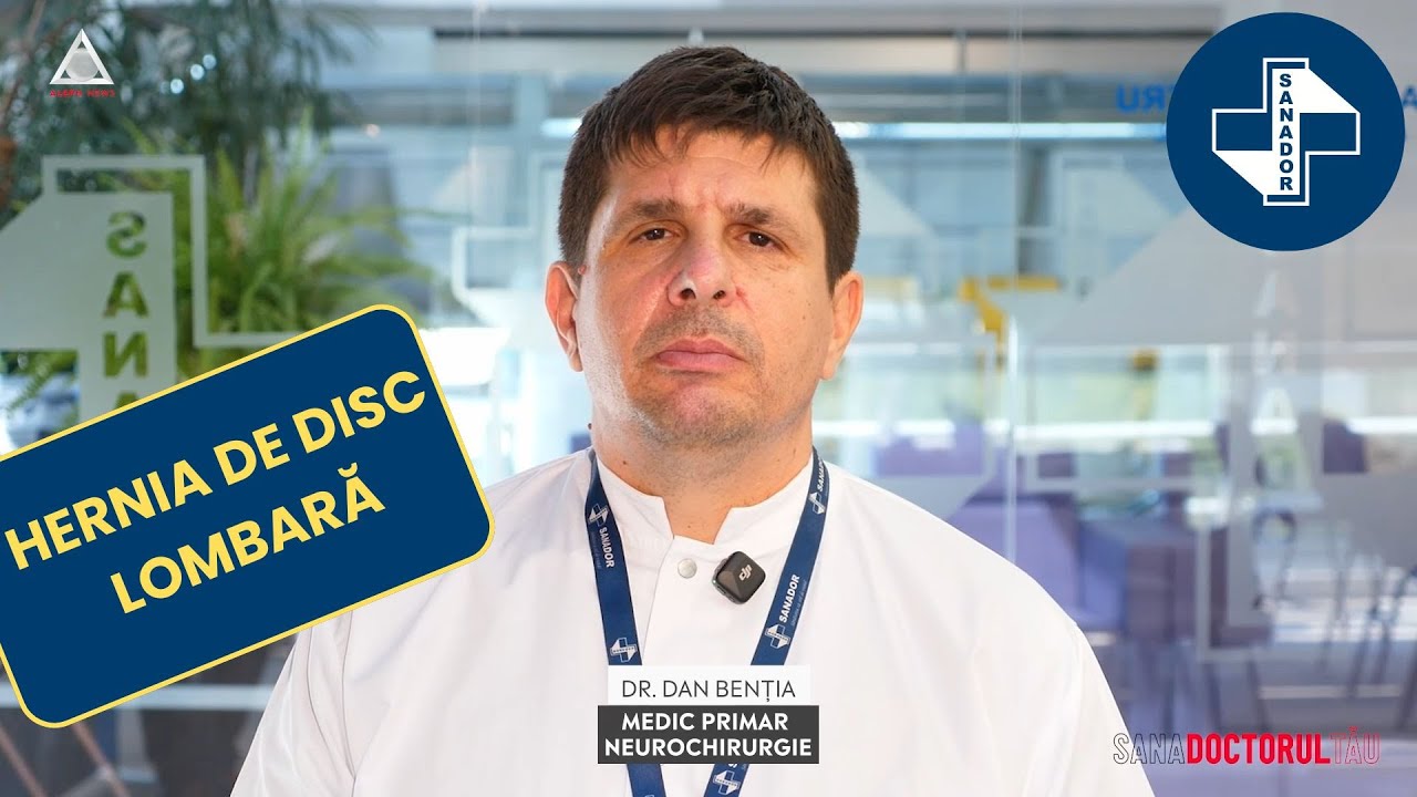 Tratamentul chirurgical al herniei de disc lombare – Dr. Dan Benția | Spitalul Clinic SANADOR