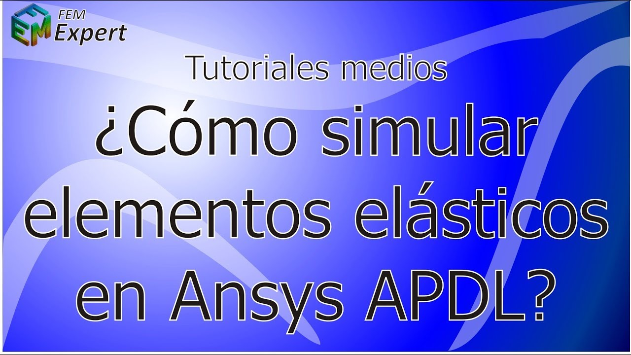 Ansys Tutorial: Simulación de elementos elásticos en Ansys APDL utilizando nodos y elementos #28