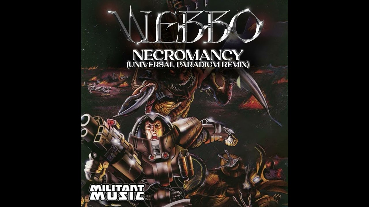 WEBBO - NECROMANCY (UNIVERSAL PARADIGM REMIX) #techstep #dnb 
