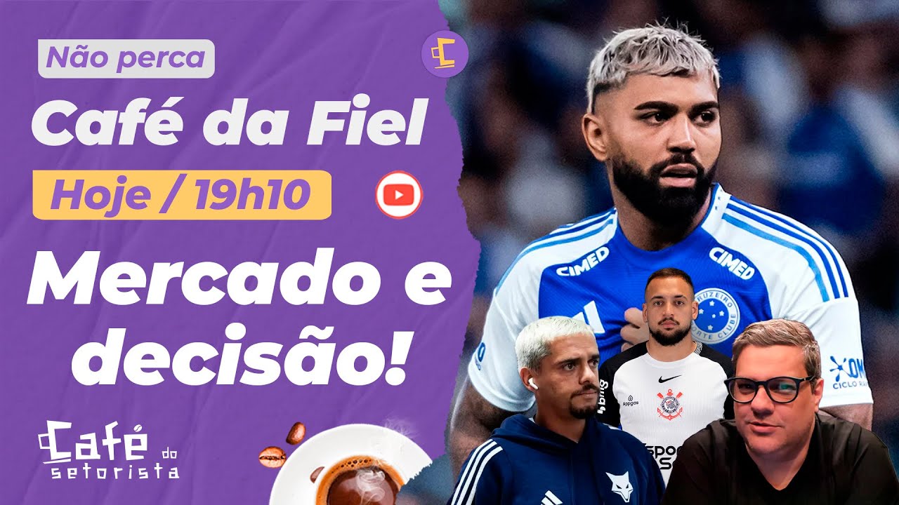Caf&eacute; da Fiel: Pretens&otilde;es do Corinthians para 2026 l Yuri e Garro confirmados? l Quem volta e mais!