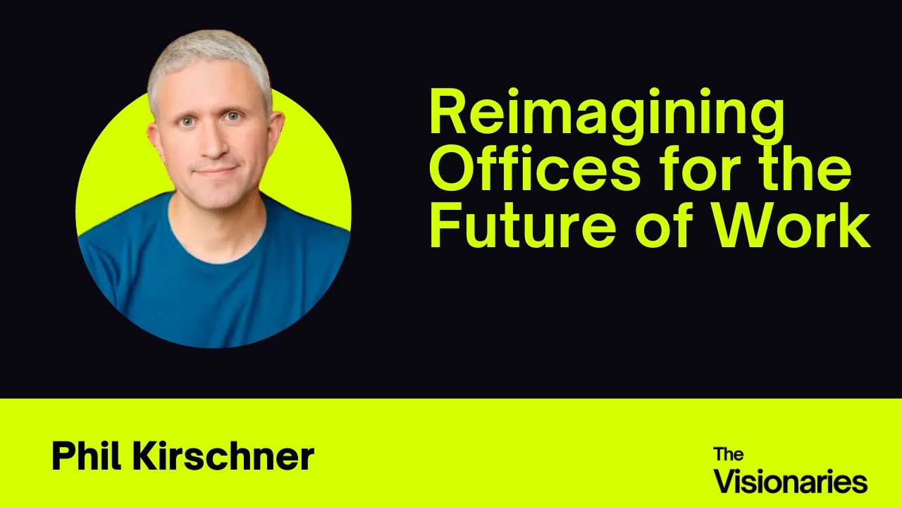 Reimagining Office for the Future of Work