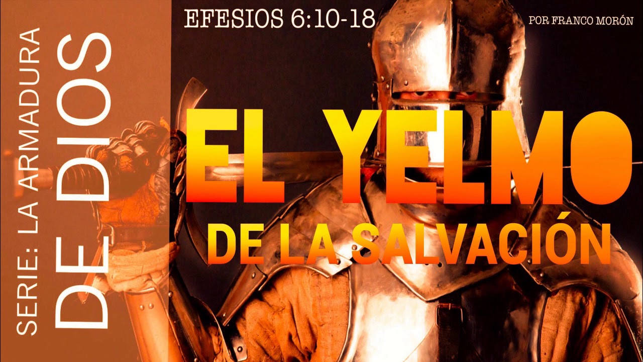 EL YELMO DE LA SALVACION/SERIE: La Armadura de Dios.