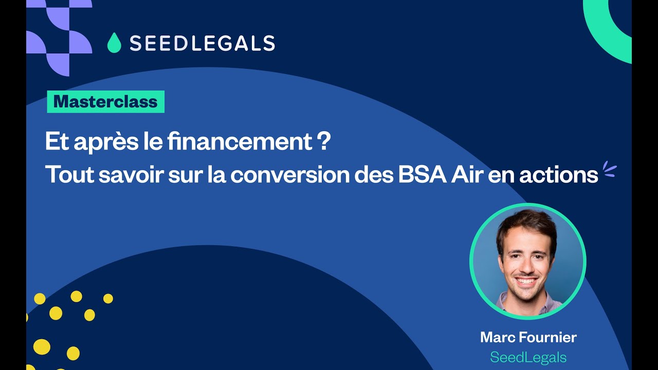 Tout savoir sur la conversion des BSA Air en actions