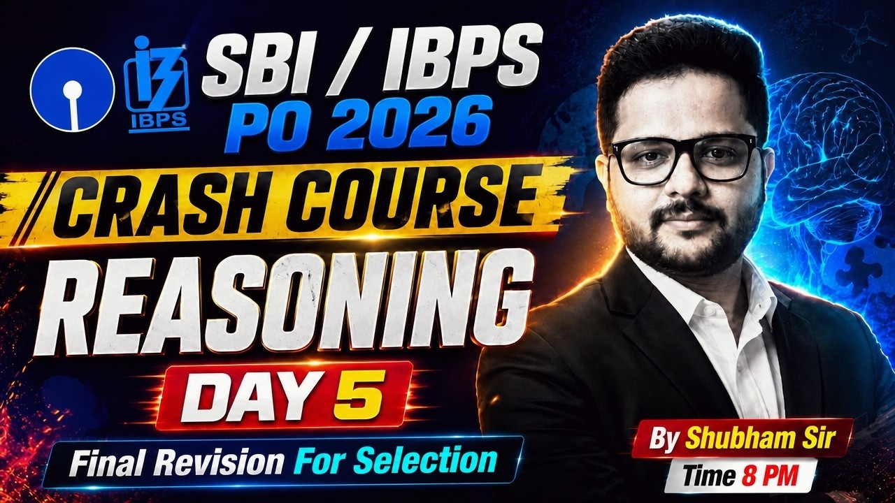 SBI PO 2026 | IBPS PO Reasoning Preparation | Crash Course Day 5