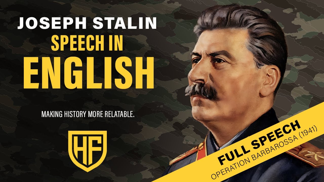 Joseph Stalin Speech in English (1941)
