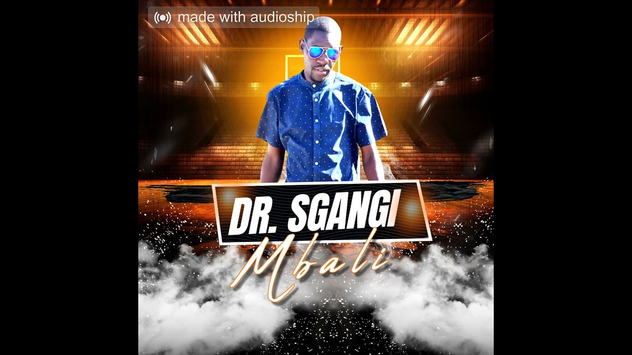 Dr. Sgangi - Mbali