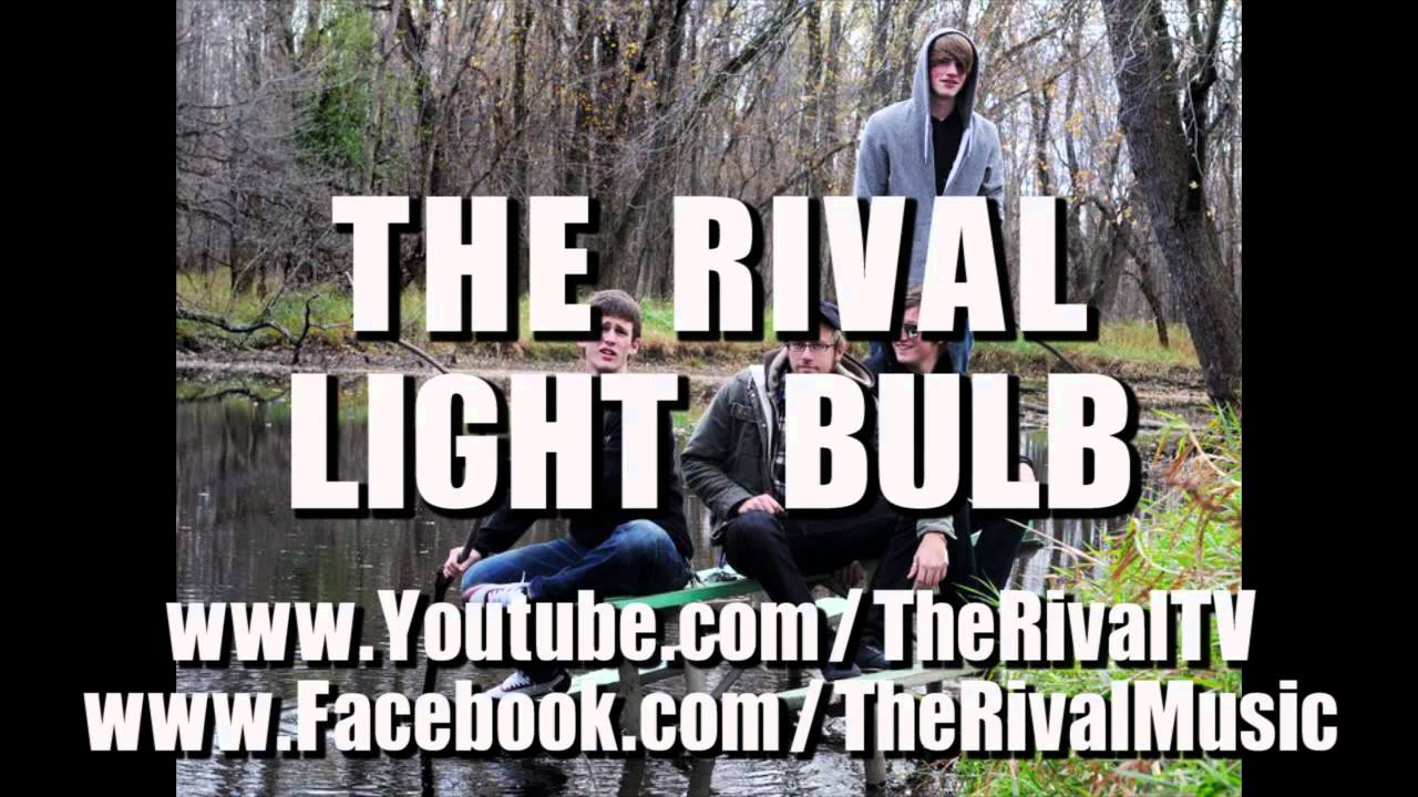 THE RIVAL - LIGHT BULB (DEMO)