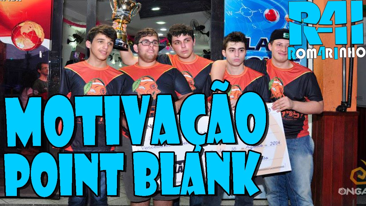 MOTIVAÇAO - POINT BLANK