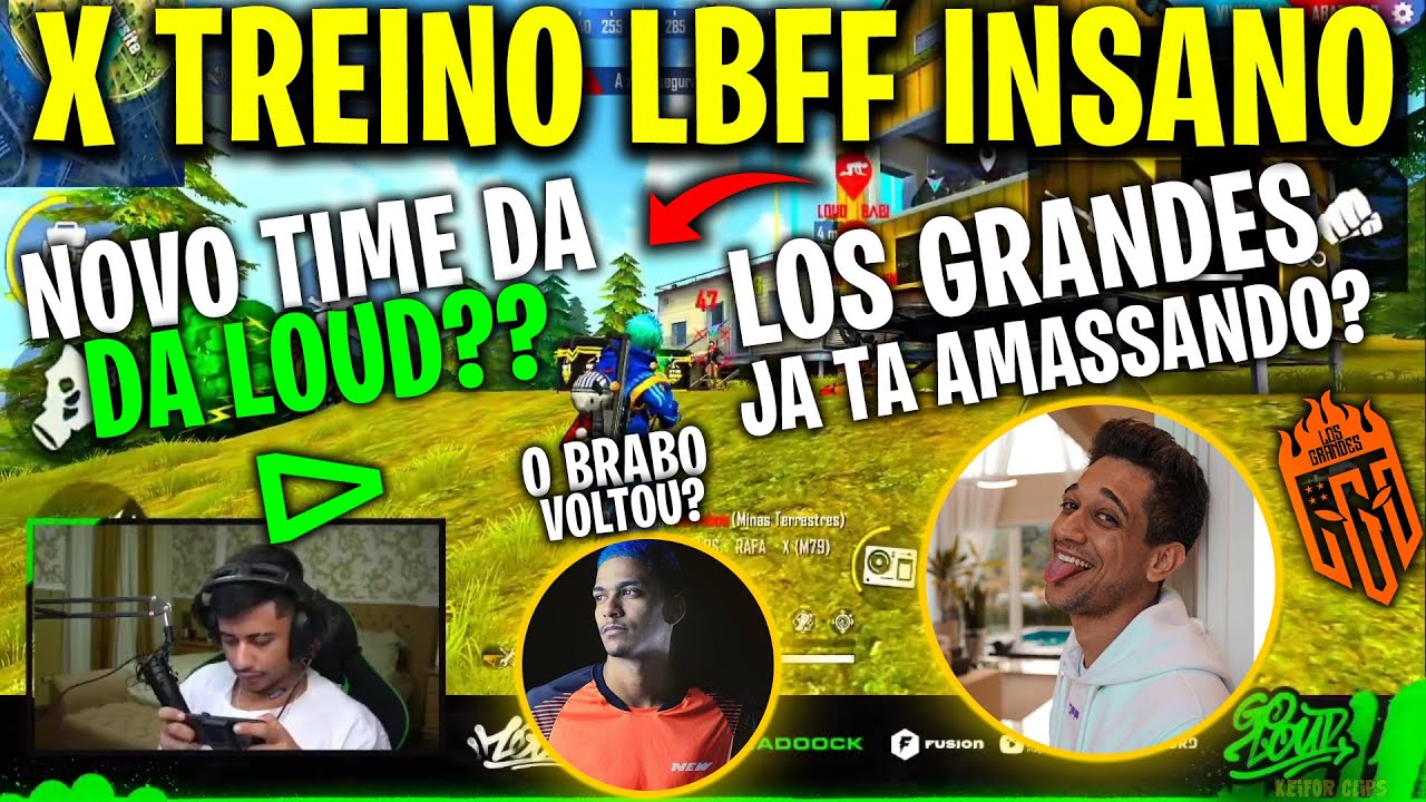 OLHA QUEM VOLTOU! NOVA LINE DA LOUD? BRADOCK VAI JOGAR LBFF? LOS GRANDES AMASSOU NO XTREINO SERIE A?