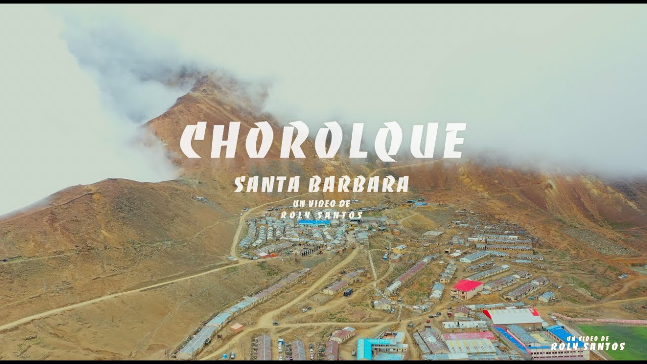 CHOROLQUE   SANTA BARBARA