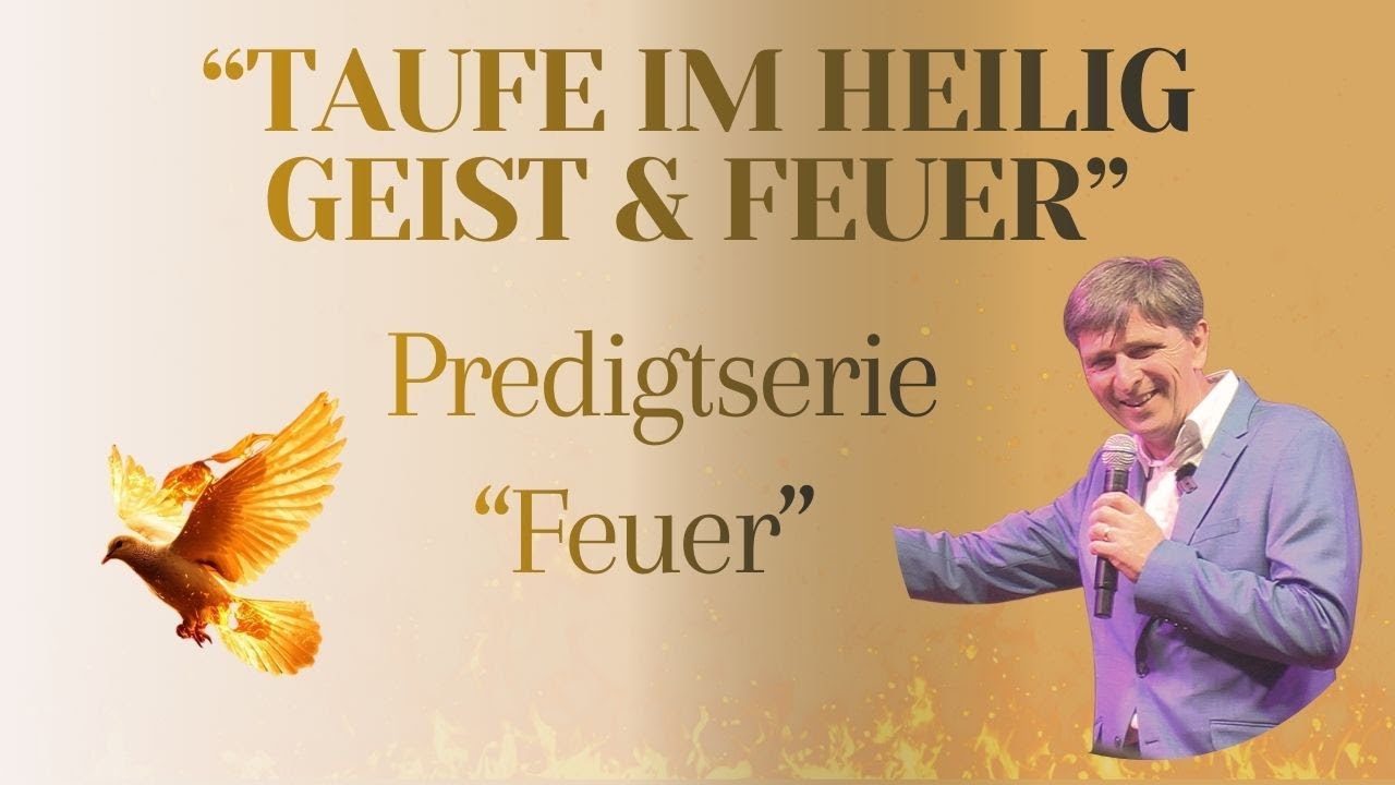 Taufe mit Heilig Geist und Feuer