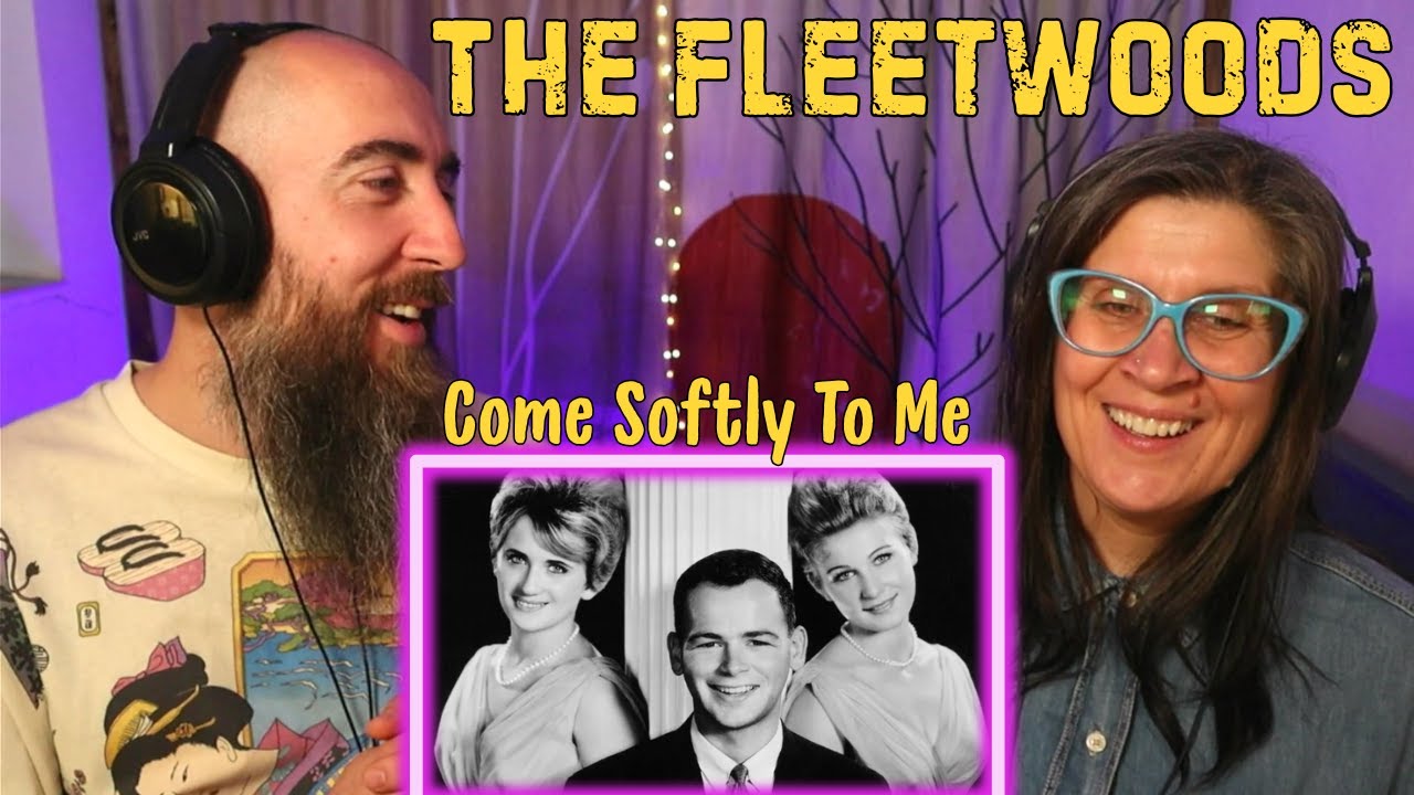 The Fleetwoods - Come Softly To Me (REACTION) with my wife