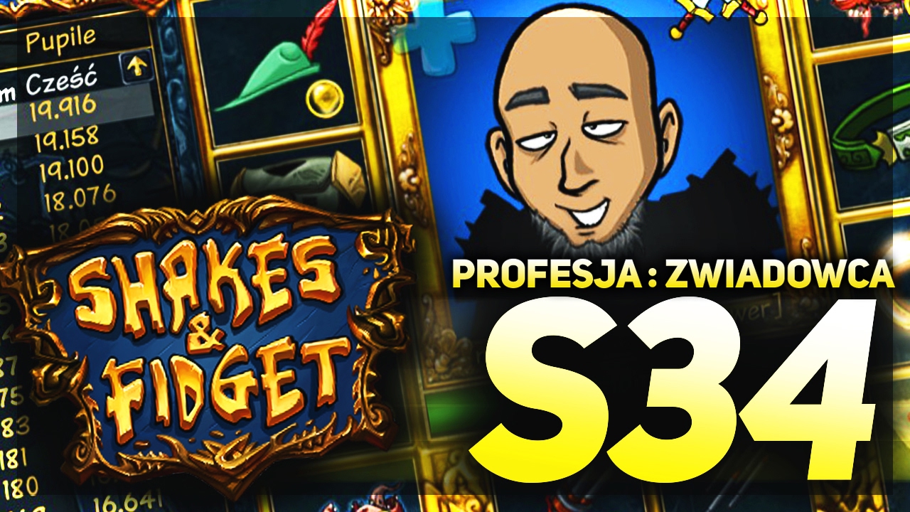 Shakes & Fidget - s34 - maciek0081 - #19 - To już film nie odcinek :) EPIK WEEKEND!