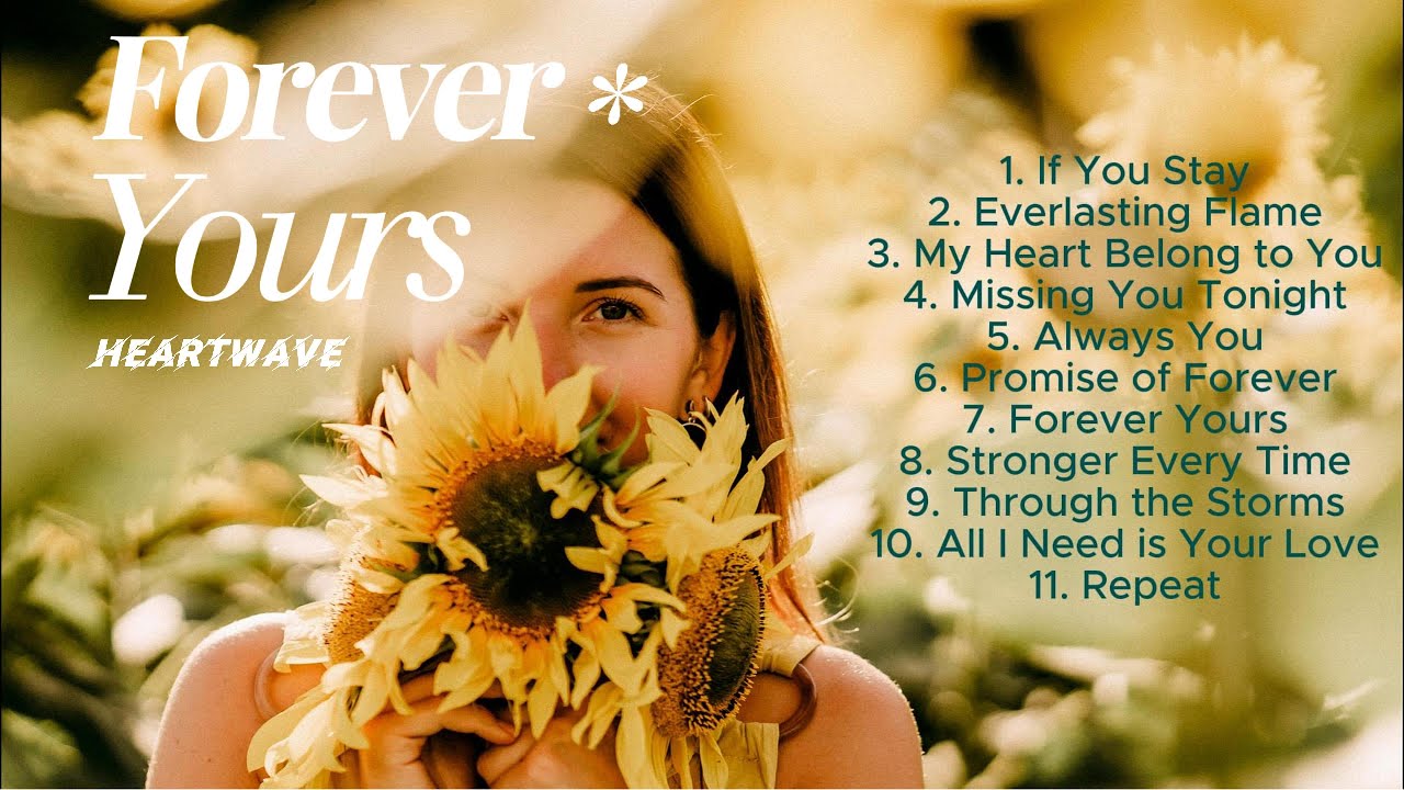✨FORVER YOURS💖 BALLAD PLAYLIST | HEARTWAVE