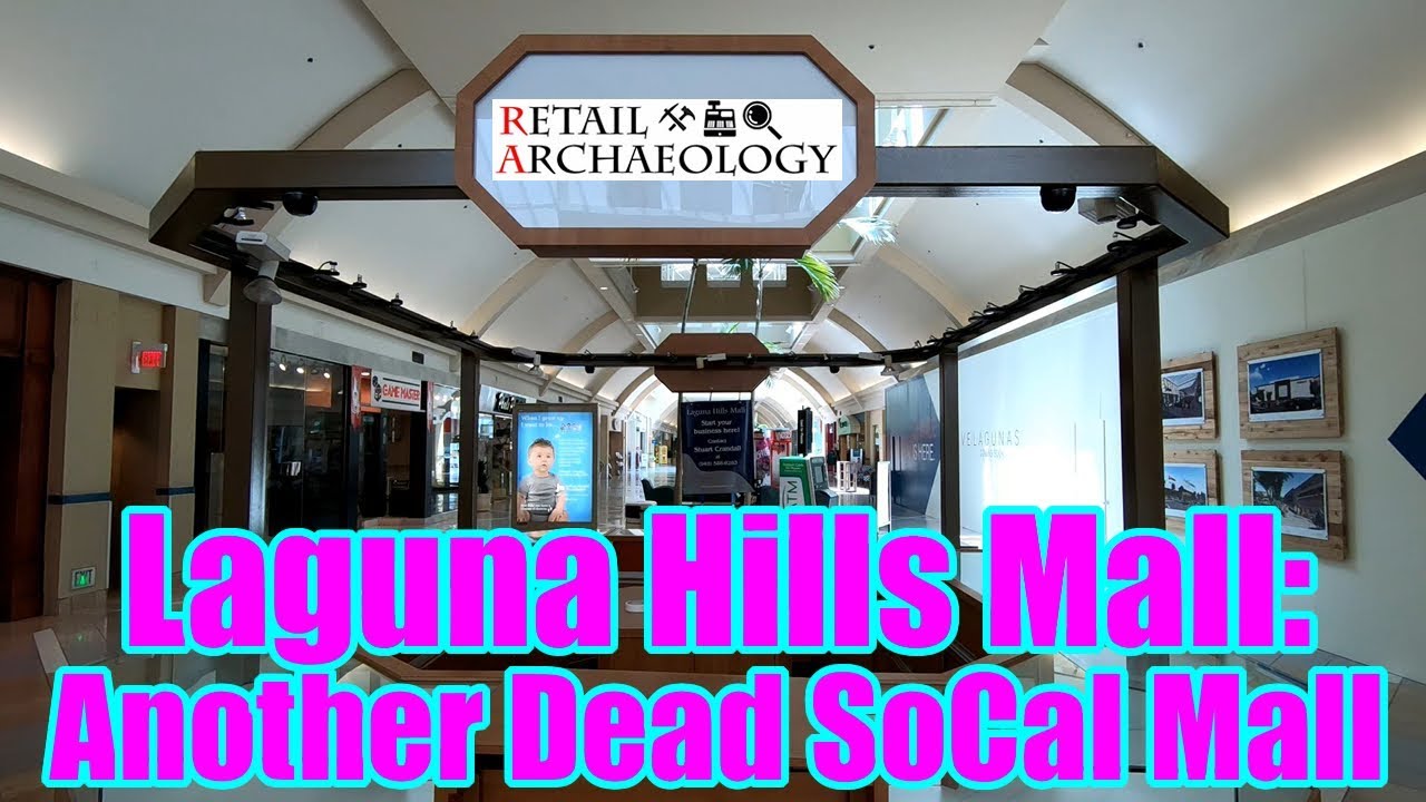 Laguna Hills Mall: Another SoCal Dead Mall | Retail Archaeology