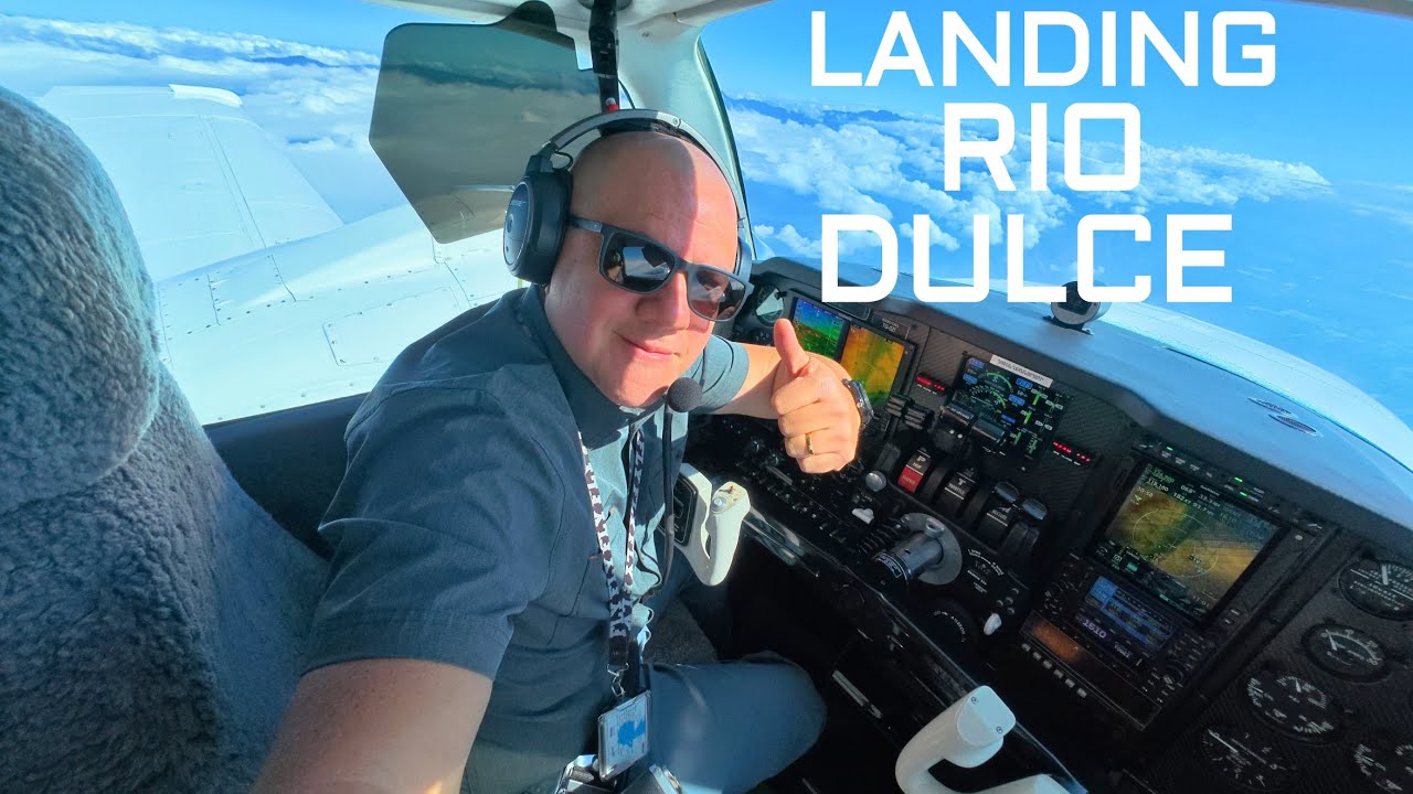 Aterrizando en Río Dulce / RWY 30