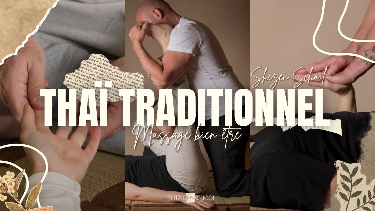 Le massage traditionnel tha&iuml; 🇹🇭