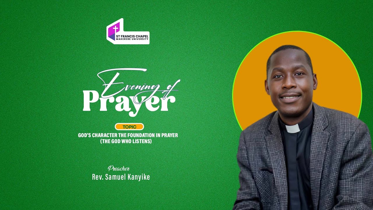 Evening of Prayer | God’s Character the Foundation in Prayer  | Rev.Samuel Kanyike | 01/29/2026