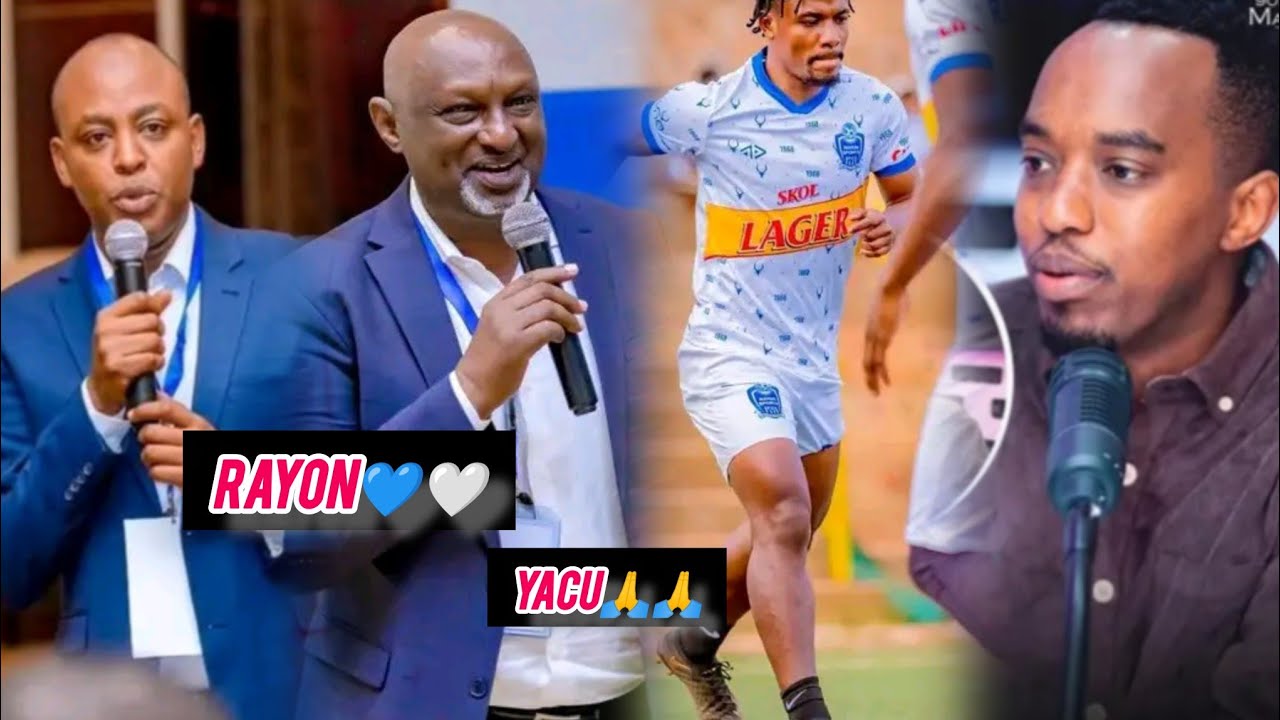 oh Mbega BYiza wee🥰Rugaju Azanye Pres wa Rayon Atangaza INkuru 3 Ziremereye Zomor imitima yabafana❤️